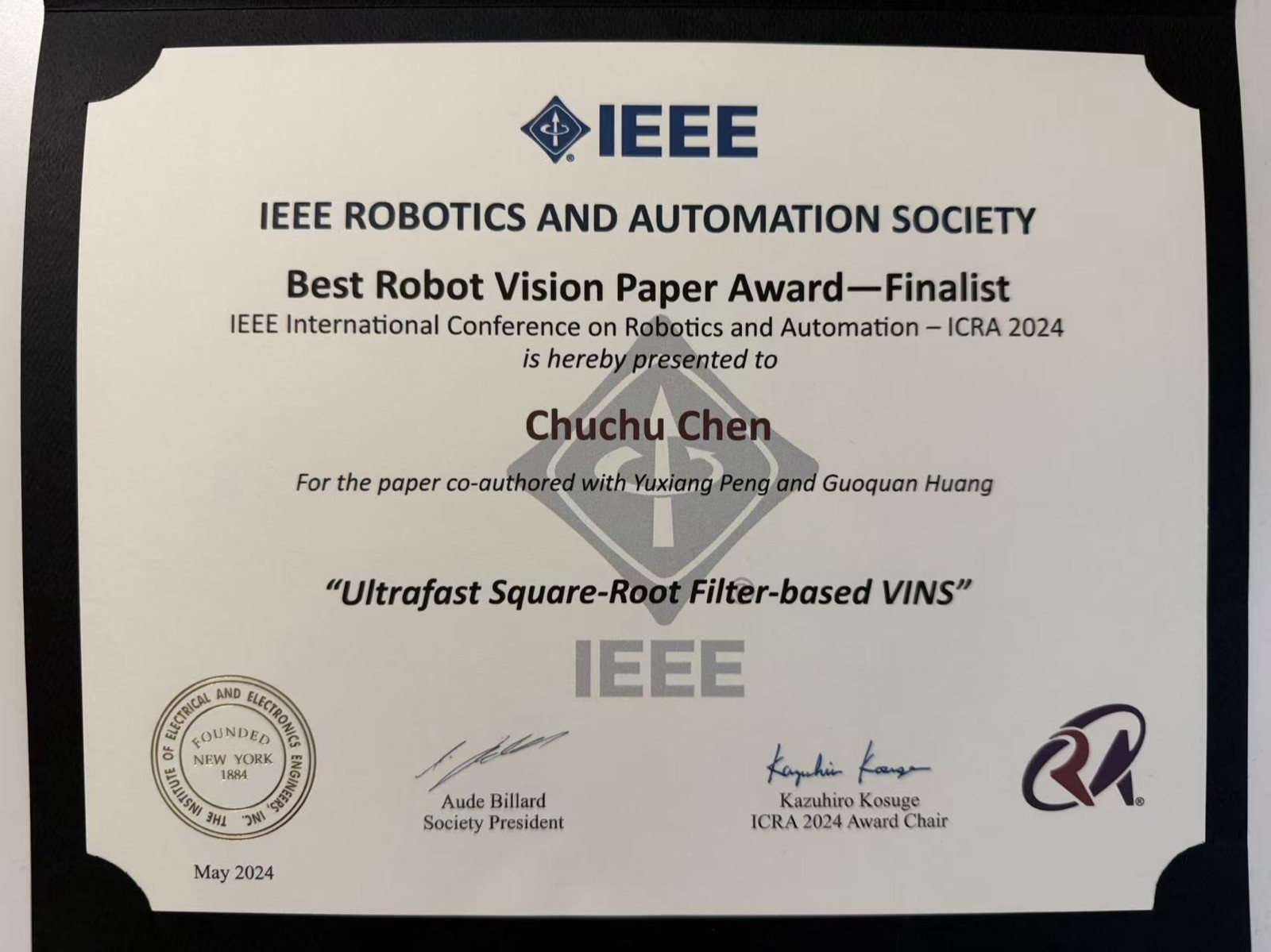 Chuchu Chen's ICRA 2024 Best Robot Vision Paper Award Finalist certificate for Ultrafast Square-Root Filter-based VINS.